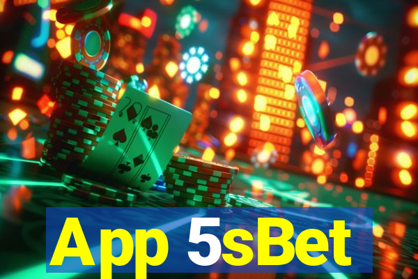 App 5sBet